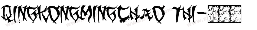 QingKongMingChao Thi字体转换